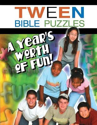 Tween Bible Puzzles: A Year's Worth of Fun book