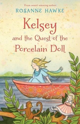 Kelsey and the Quest of the Porcelain Doll book