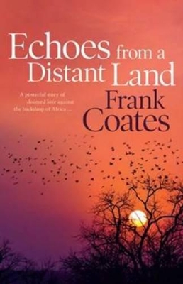 Echoes From a Distant Land book