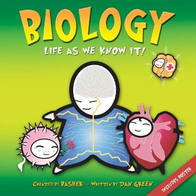 Basher Science: Biology by Simon Basher