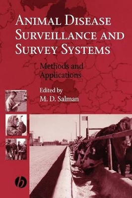 Animal Disease Surveillance and Survey Systems by M. D. Salman