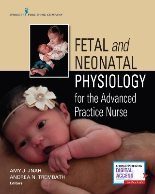 Fetal and Neonatal Physiology for the Advanced Practice Nurse book