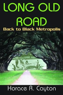 Long Old Road by Horace Cayton
