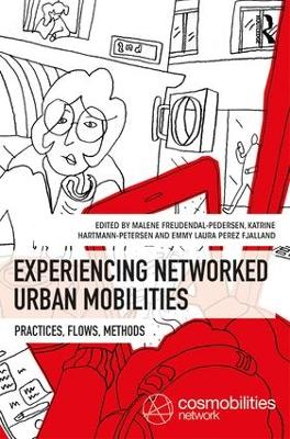 Experiencing Networked Urban Mobilities book