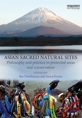 Asian Sacred Natural Sites by Bas Verschuuren