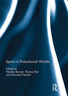 Sports in Postcolonial Worlds book