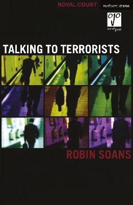 Talking to Terrorists by Robin Soans