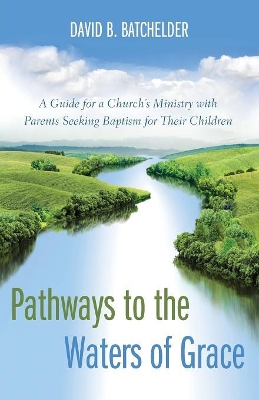 Pathways to the Waters of Grace book