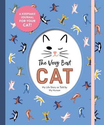 The Very Best Cat: My Life Story as Told by My Human book