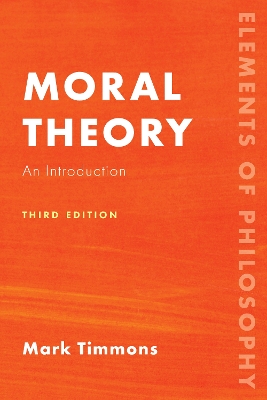 Moral Theory: An Introduction by Mark Timmons