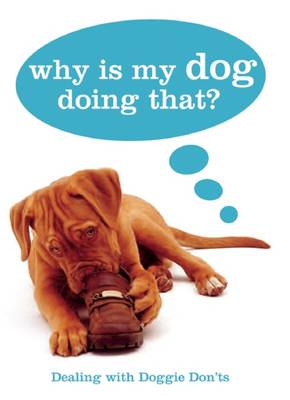 Why Is My Dog Doing That? book