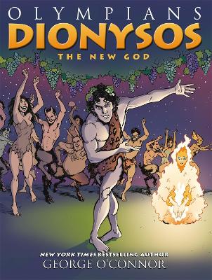 Olympians: Dionysos: The New God by George O'Connor
