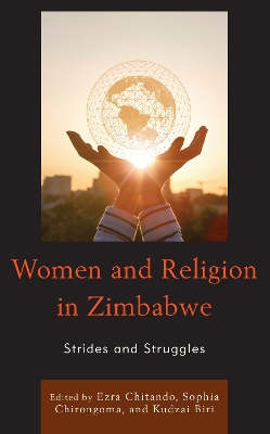 Women and Religion in Zimbabwe: Strides and Struggles book