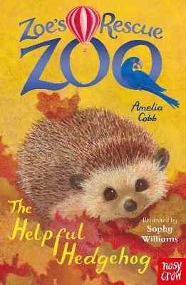 Zoe's Rescue Zoo: The Helpful Hedgehog book