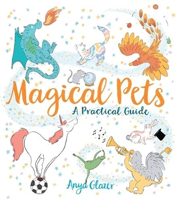 Magical Pets: A Practical Guide book