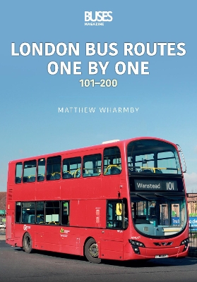 London Bus Routes One by One: 101–200 book