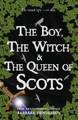 The Boy, the Witch & The Queen of Scots book