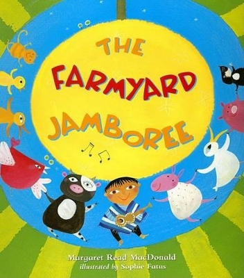 The Farmyard Jamboree by Margaret Read MacDonald