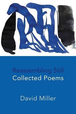 Reassembling Still: Collected Poems book