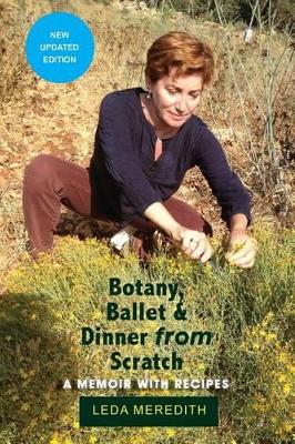 Botany, Ballet & Dinner from Scratch book