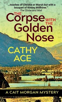 The Corpse with the Golden Nose: 2nd Edition book