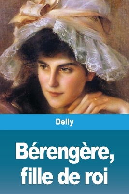 Bérengère, fille de roi book