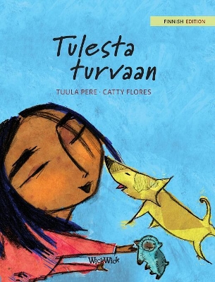 Tulesta turvaan: Finnish Edition of 