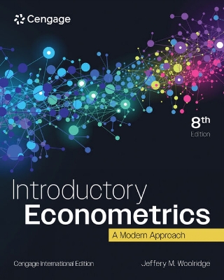Introductory Econometrics: A Modern Approach, Cengage International Edition by Jeffrey Wooldridge