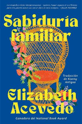 Family Lore \ Sabiduría Familiar (Spanish Edition) by Elizabeth Acevedo