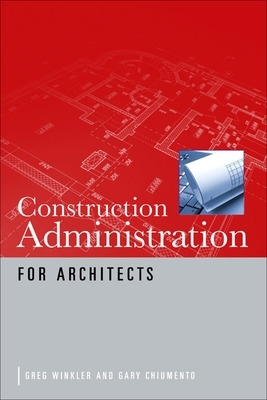 Construction Administration for Architects book