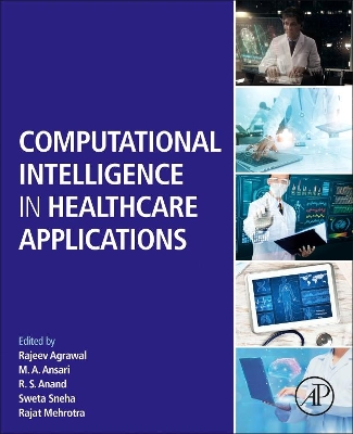 Computational Intelligence in Healthcare Applications book