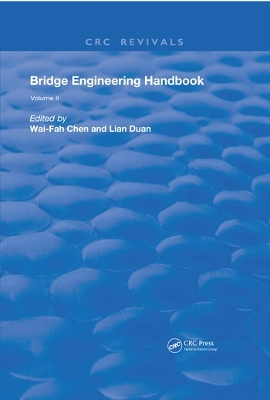 Bridge Engineering Handbook: Volume 2 by Wai-Fah Chen
