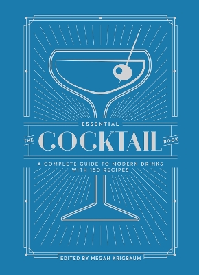 Essential Cocktail Book by Megan Krigbaum