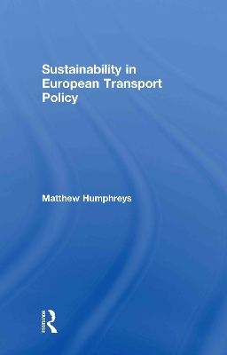 Sustainability in European Transport Policy book