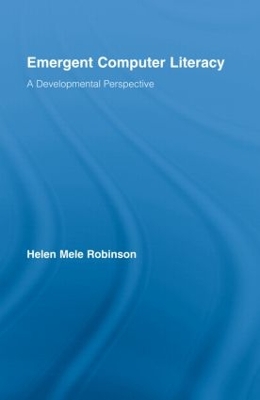 Emergent Computer Literacy by Helen Mele Robinson