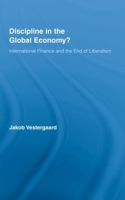 Discipline in the Global Economy by Jakob Vestergaard