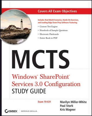 MCTS Windows SharePoint Services 3.0 Configuration Study Guide: Exam 70-631 book