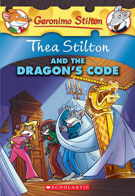 Thea Stilton and the Dragon's Code book