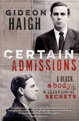 Certain Admissions: A Beach, A Body And A Lifetime Of Secrets book