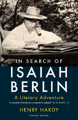 In Search of Isaiah Berlin: A Literary Adventure book