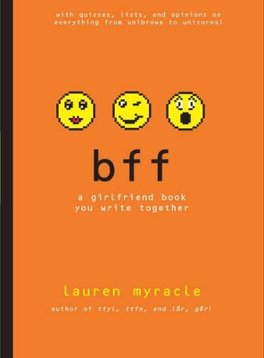 bff: A Girlfriend Book You Write Toge book