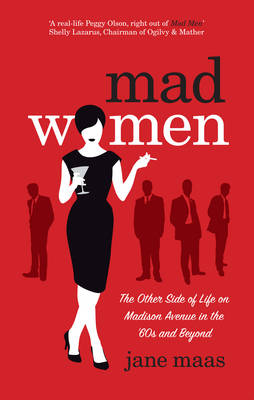 Mad Women by Jane Maas