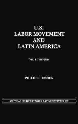 U.S. Labor Movement and Latin America book