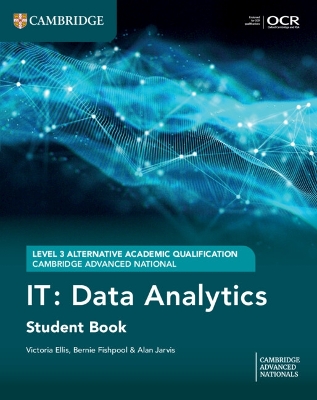 Cambridge Advanced National (AAQ) in IT: Data Analytics Student Book book