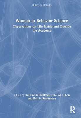 Women in Behavior Science: Observations on Life Inside and Outside the Academy book