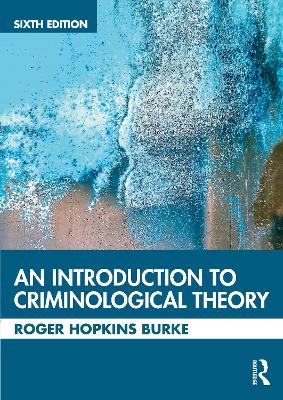 An Introduction to Criminological Theory book