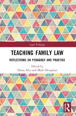 Teaching Family Law: Reflections on Pedagogy and Practice book