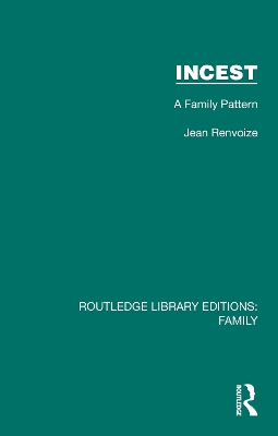 Incest: A Family Pattern book