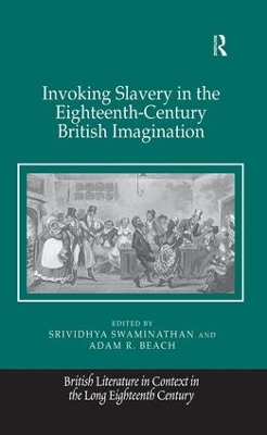 Invoking Slavery in the Eighteenth-Century British Imagination book