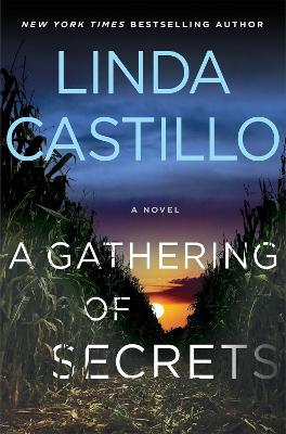 Gathering of Secrets by Linda Castillo